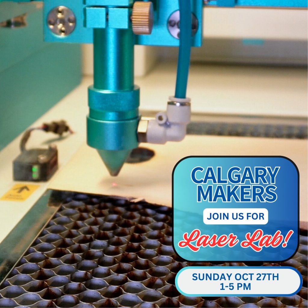 calgary makers join us for Laser Lab Oct 27 2024 Drop 1-5pm image: close up of a blue metal laser nozzle in the bed